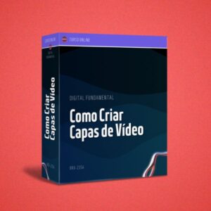 Curso Como Criar Capas de Videos